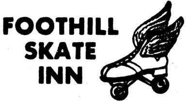 Foothill Skate Inn